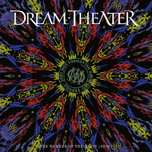 Dream Theater : Lost Not Forgotten archives: The Number of the Beast (2002)